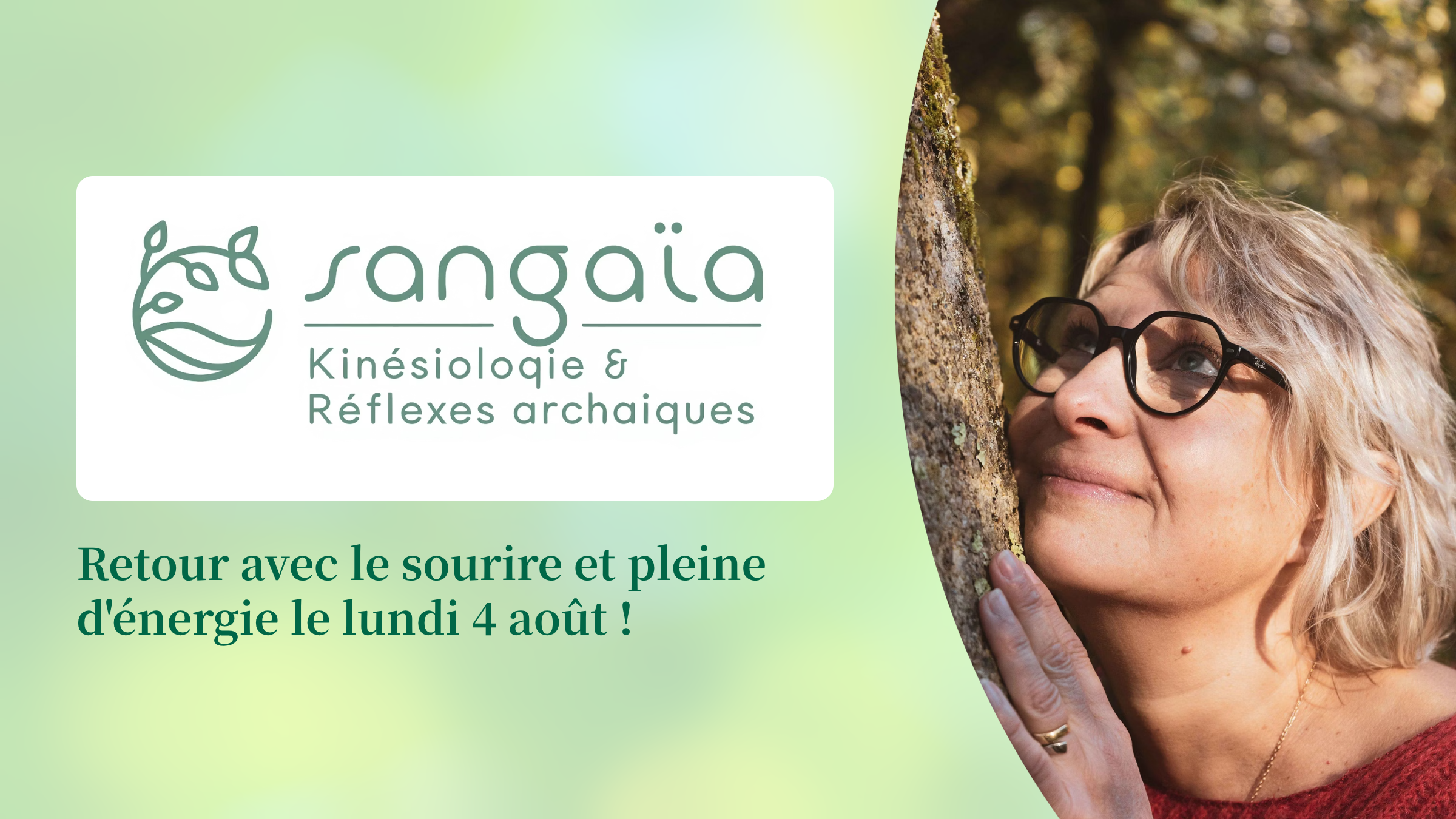 Retour avec le sourire et pleine d’énergie le lundi 4 août !